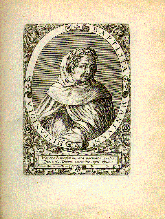 Baptista <Mantuanus> (1448-1516); General des Karmeliterordens, Dichter = B3