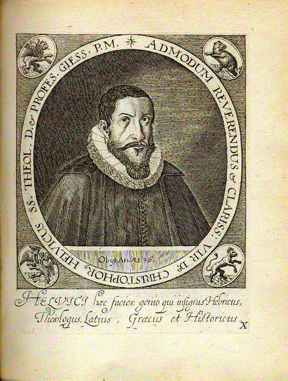 Helwig, Christoph (1581-1617); Schulmann, Prof. für Hebräisch, Griechisch und Theologie = X1