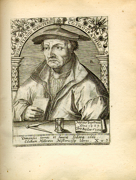 Münster, Sebastian (1489-1552); Theologe, Orientalist, Kosmograph = Xx3
