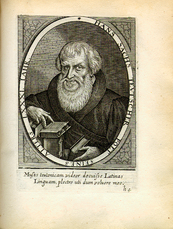 Sachs, Hans (1494-1576); Meistersinger, Dichter = h4