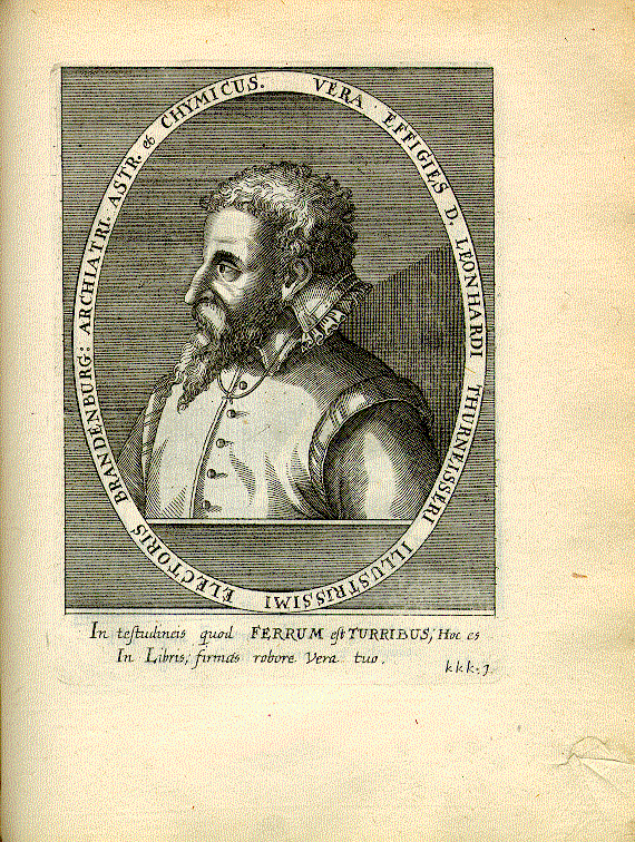 Thurneisser ZumThurn, Leonhart (1530-1596); Alchemist, Arzt = kkk1