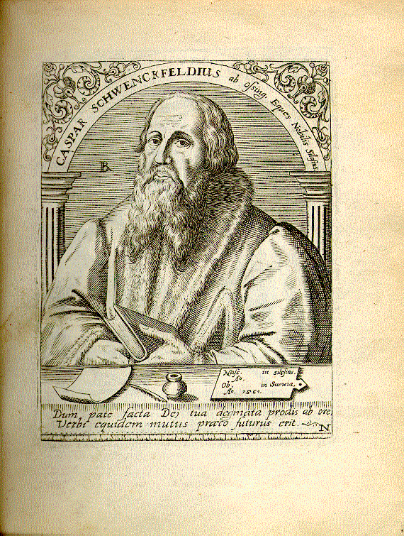 Schwenckfeld, Caspar (1489-1561); Reformator, Theologe, Mystiker = N1