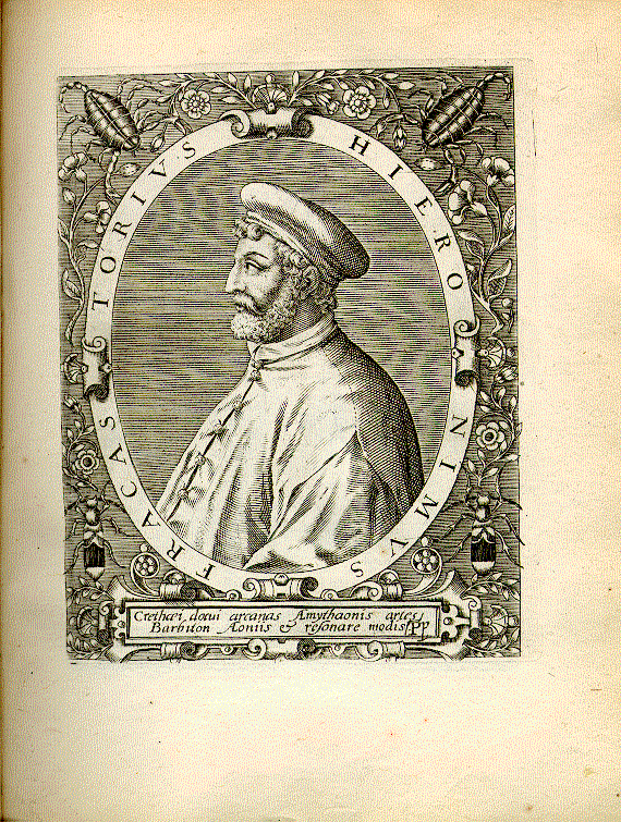 Fracastoro, Girolamo (1478-1553); Philosoph, Arzt, Dichter, Geograph, Astronom, Komponist = Pp1