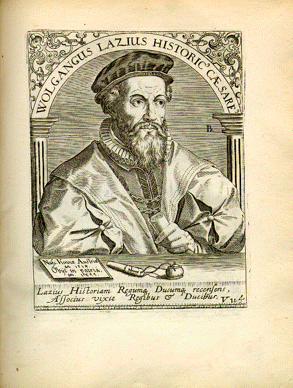 Lazius, Wolfgang (1514-1565); Historiker, Arzt = Vv4