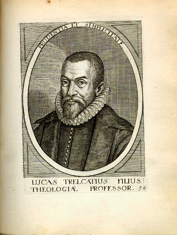 Trelcatius, Lucas (der Jüngere; 1573-1607); Theologe = g4