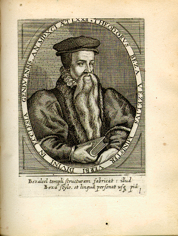 Béze, Théodore de (1519-1605); Theologe, Jurist, Gräzist = l1