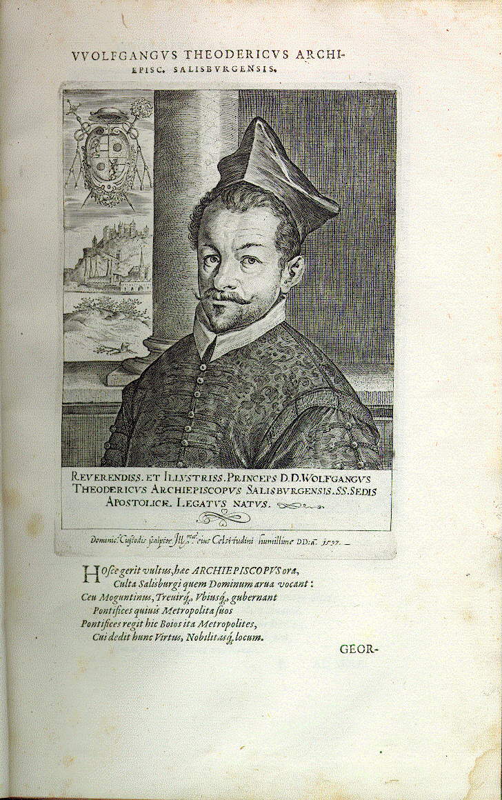 Wolf Dietrich von Raittenau, Erzbischof von Salzburg (*1559, reg. 1587-1612)