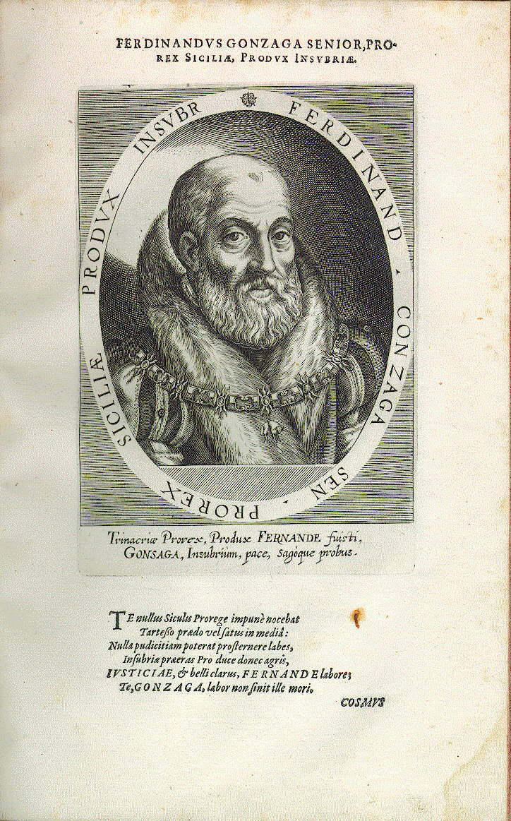 Ferrante Gonzaga, Graf von Guastalla (1506-1557), Feldherr, Vizekönig von Sizilien, Gouverneur von Mailand