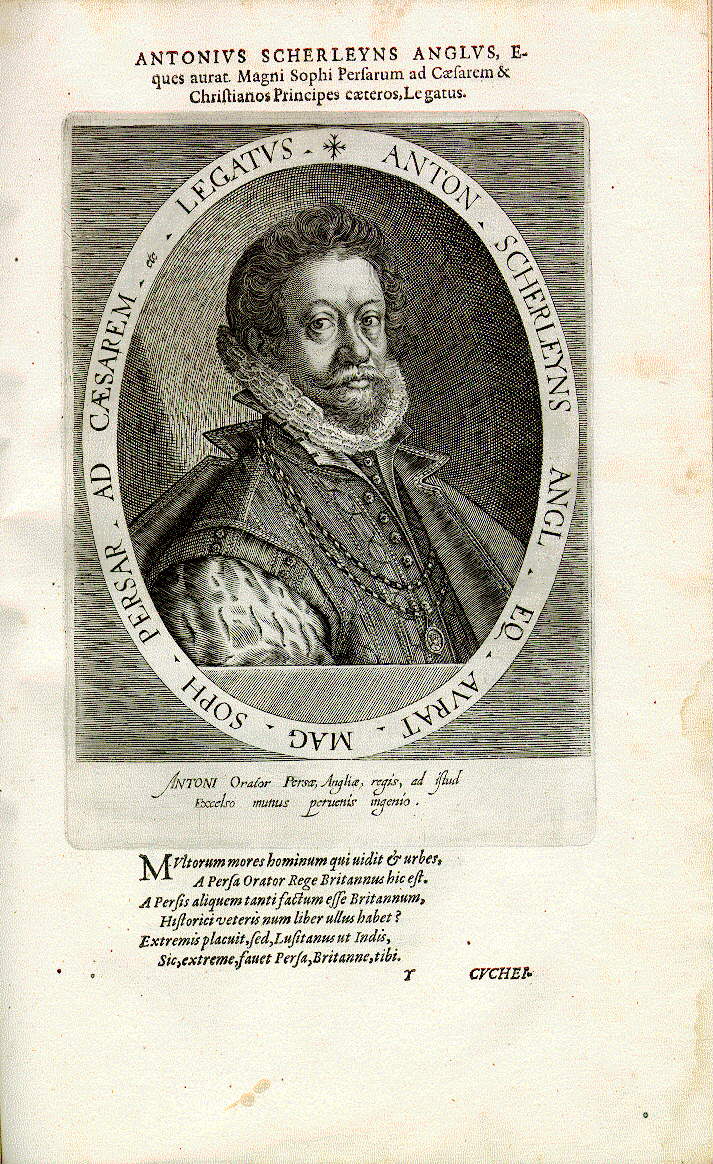 Anthony Sherley, Ritter (1565 - um 1635), Gesandter des Schahs von Persien